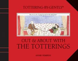 Out and About with the Totterings 0711230846 Book Cover