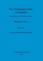 The Trinitarian Order in England (British Archaeological Reports British Series) 0860547418 Book Cover