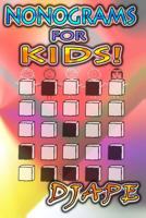 Nonograms for Kids! 1480275018 Book Cover