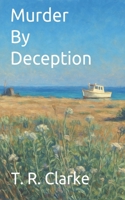 Murder By Deception B0FG9DK1Z8 Book Cover