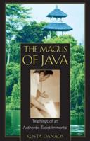 The Magus of Java: Teachings of an Authentic Taoist Immortal 0892818131 Book Cover