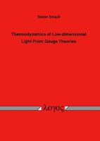 Thermodynamics of Low-dimensional Light Front Gauge Theories 3832523979 Book Cover