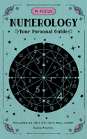 In Focus Numerology: Your Personal Guide - Includes an 18x24-inch Wall Chart 1577151992 Book Cover