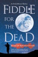 Fiddle for the Dead: An Emily Blossom Mystery 1532027273 Book Cover