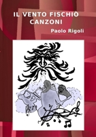 Il Vento Fischiò Canzoni 1291241000 Book Cover