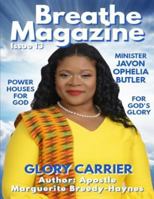 Breathe Magazine Issue 13: Glory Carrier 1791759122 Book Cover