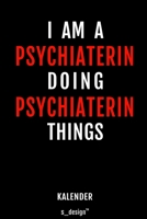 Kalender für Psychiater / Psychiaterin: Wochen-Planer 2020 / Tagebuch / Journal für das ganze Jahr: Platz für Notizen, Planung / Planungen / Planer, Erinnerungen und Sprüche (German Edition) 1659981344 Book Cover