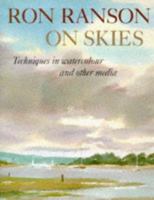 Ron Ranson On Skies: Techniques In Watercolor And Other Media 0289801753 Book Cover