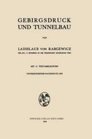 Gebirgsdruck Und Tunnelbau 3709123259 Book Cover