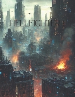 hellfighter 1 B0F31C1B76 Book Cover