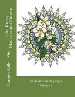 Celtic Knots, Mandalas and Patterns 1986681696 Book Cover