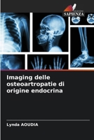 Imaging delle osteoartropatie di origine endocrina (Italian Edition) 6207743199 Book Cover