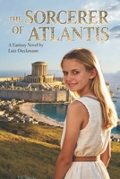 The Sorcerer of Atlantis B0G6SRRTV3 Book Cover