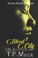 Blood City: A Big Easy Collection 1687211582 Book Cover