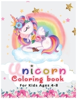Unicorn Coloring Book for Kids Ages 4-8: A beautiful collection of 100 unicorns illustrations for hours of fun! B08D53GW2S Book Cover