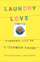 Laundry Love 1250235197 Book Cover