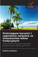 Postrzegane korzysci i zagrozenia zwiazane ze stosowaniem leków tradycyjnych (Polish Edition) 6630215400 Book Cover