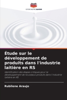 Étude sur le développement de produits dans l'industrie laitière en RS 620582633X Book Cover