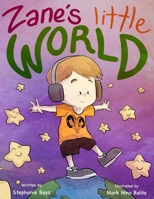 Zane's Little World 0578576821 Book Cover