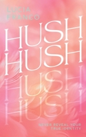 Hush hush 108742240X Book Cover