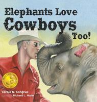 Elephants Love Cowboys Too! 0999209108 Book Cover