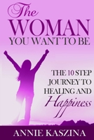 The Woman You Want to Be 0244718261 Book Cover
