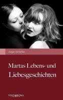 Martas Lebens- Und Liebesgeschichten 3850403459 Book Cover
