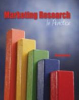 Marketing Research: In Practice 1465222928 Book Cover