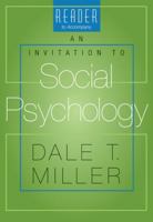 Reader for Miller's An Invitation to Social Psychology 0534592066 Book Cover