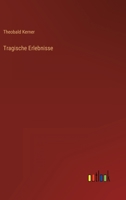 Tragische Erlebnisse 3368484788 Book Cover