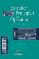 Extruder Principles and Operation 0412635909 Book Cover