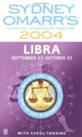 Sydney Omarr's Day-By-Day Astrological Guide For The Year 2004: Libra: Libra (Sydney Omarr's Day By Day Astrological Guide for Libra) 0451209095 Book Cover