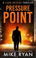 Pressure Point B08W7SNRWS Book Cover
