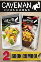 Paleo Grilling Recipes and Paleo Slow Cooker Recipes: 2 Book Combo (Caveman Cookbooks) 1499577893 Book Cover