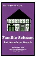 Familie Seltsam hat besonderen Besuch 3831103372 Book Cover