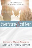 Before & After: Biblical Principles for a Successful Marriage 160683973X Book Cover