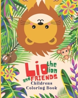 Lio The Lion and Friends B0B7QR5BR4 Book Cover