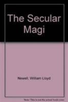 The Secular Magi 0829805796 Book Cover