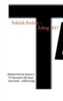 Politisk Parloir - Årbog 2017: Politisk Etik for Etaten I: 'O' Danmark, lille lund store land - i tillid til dig 8776917924 Book Cover