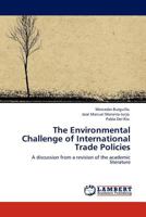 The Environmental Challenge of International Trade Policies 3845411465 Book Cover