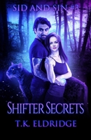 Shifter Secrets (Sid & Sin #3) B0B92CH2XM Book Cover