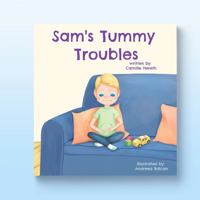 Sam's Tummy Troubles 1737298406 Book Cover
