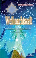 Weihnachtszeit: Geschichten, Erzählungen, Gedichte, Besinnliches zum Fest 3754357123 Book Cover