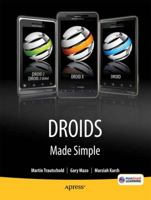Droids Made Simple: For the Droid, Droid X, Droid 2, and Droid 2 Global (Made Simple 143023279X Book Cover