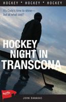 Hockey Night in Transcona (Sports Stories Series) 1550285041 Book Cover