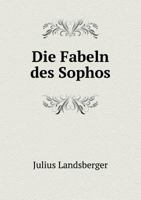 Die Fabeln Des Sophos 5519171246 Book Cover