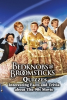 Bedknobs and Broomsticks Quizzes: Interesting Facts and Trivia about The 90s Movie null Book Cover