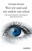 Wer Wir Sind Und Wie Andere Uns Sehen 3849569934 Book Cover