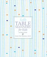Emily Post's Table Manners for Kids 0061117099 Book Cover