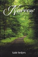 Narrow: A Guide for Women to a Successful Marriage and Thriving Family 1973652765 Book Cover